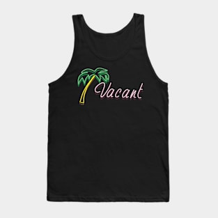 Vacant Neon Sign Tank Top